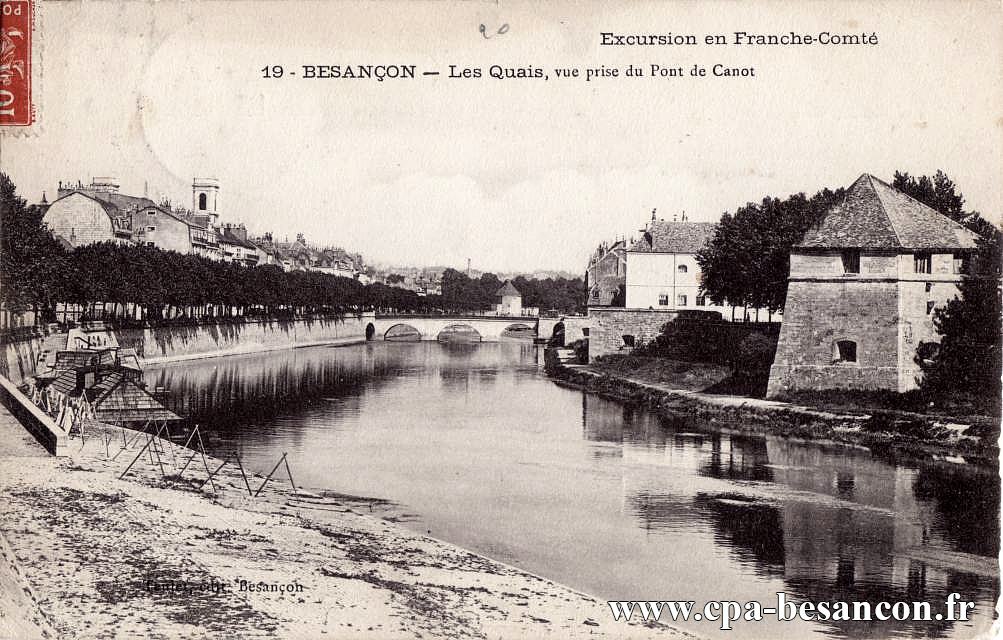 Excursion en Franche-Comté - 19 - BESANÇON - Les Quais, vue prise du Pont de Canot
